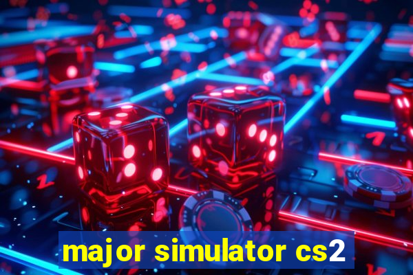 major simulator cs2